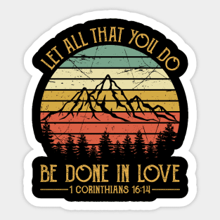 Vintage Christian Let All That You Do Be Done In Love Sticker